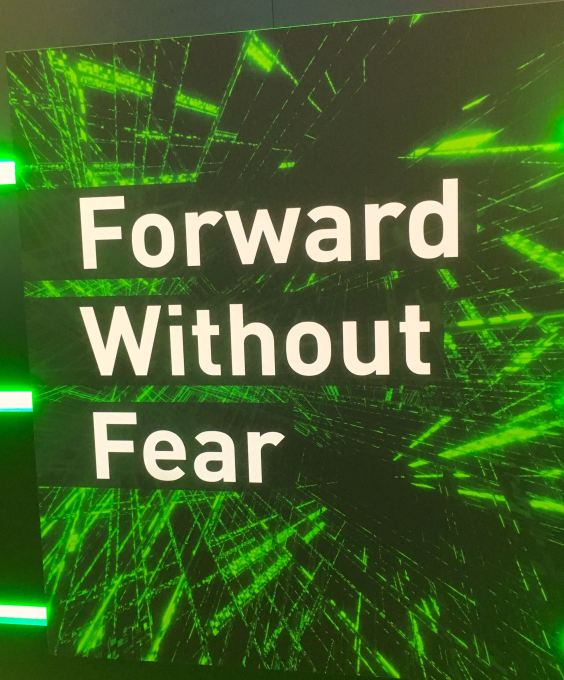 Forward without fear